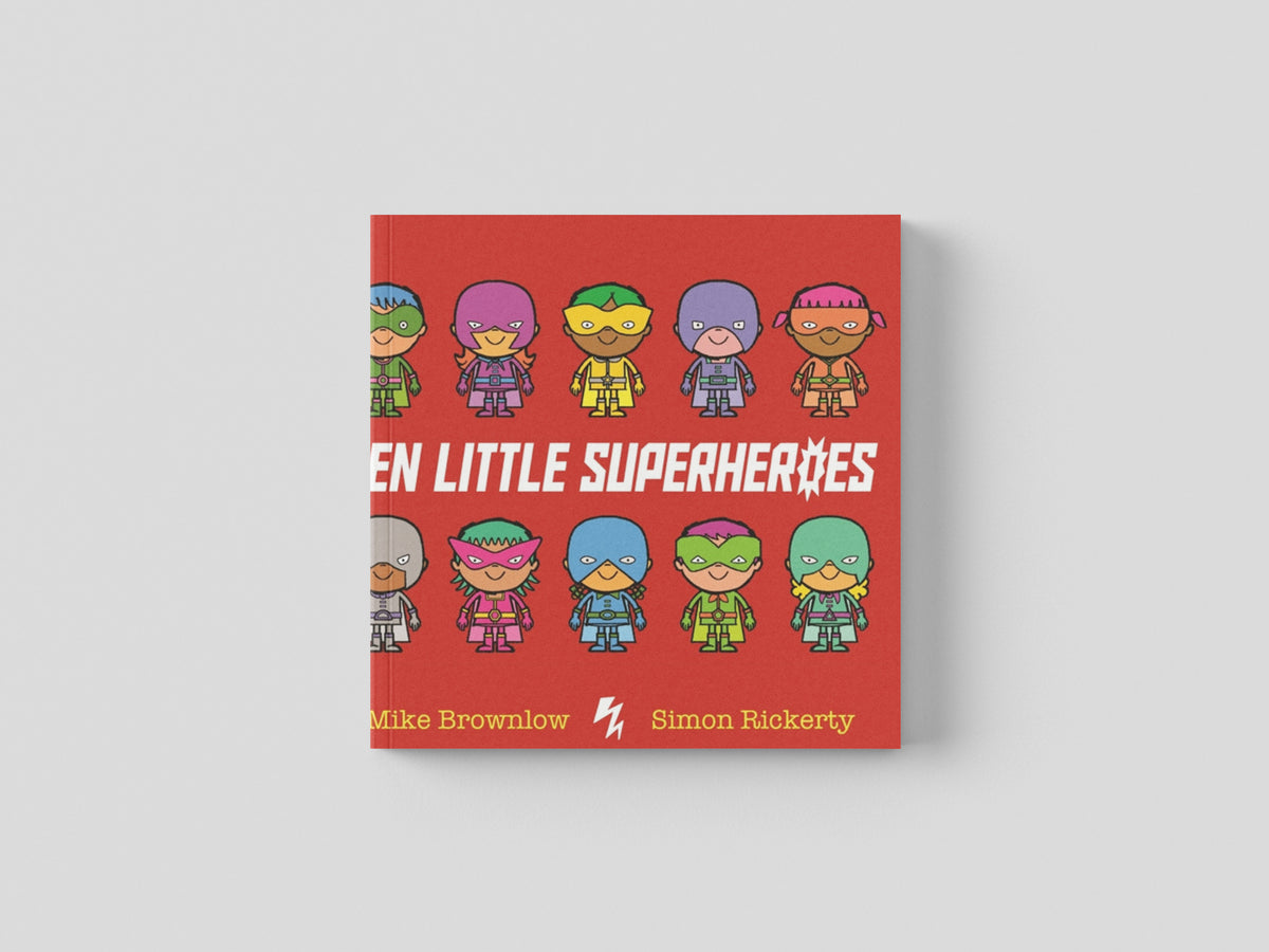 Ten Little Superheroes by Mike Brownlow; 9781408346273