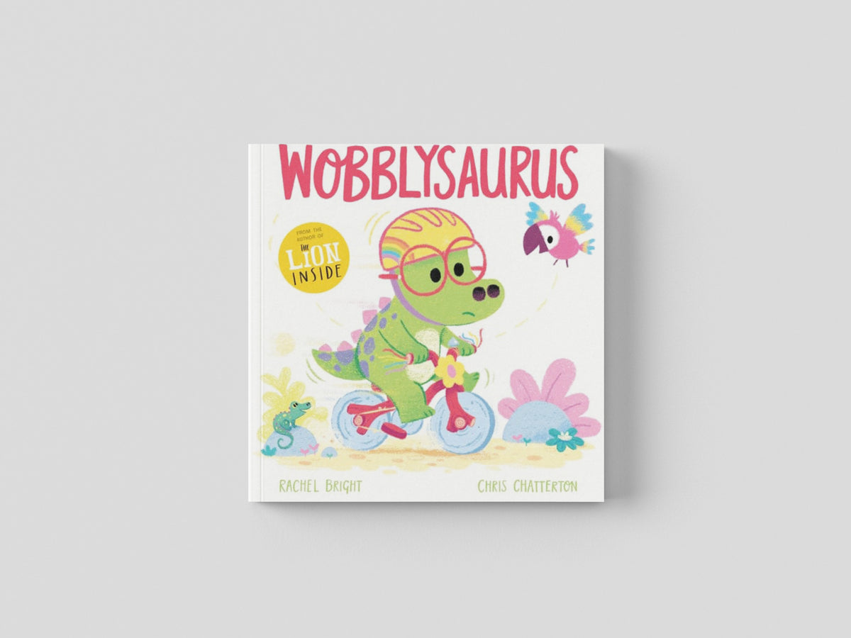 A DinoFeelings Book: The Wobblysaurus by Rachel Bright; 9781408356197