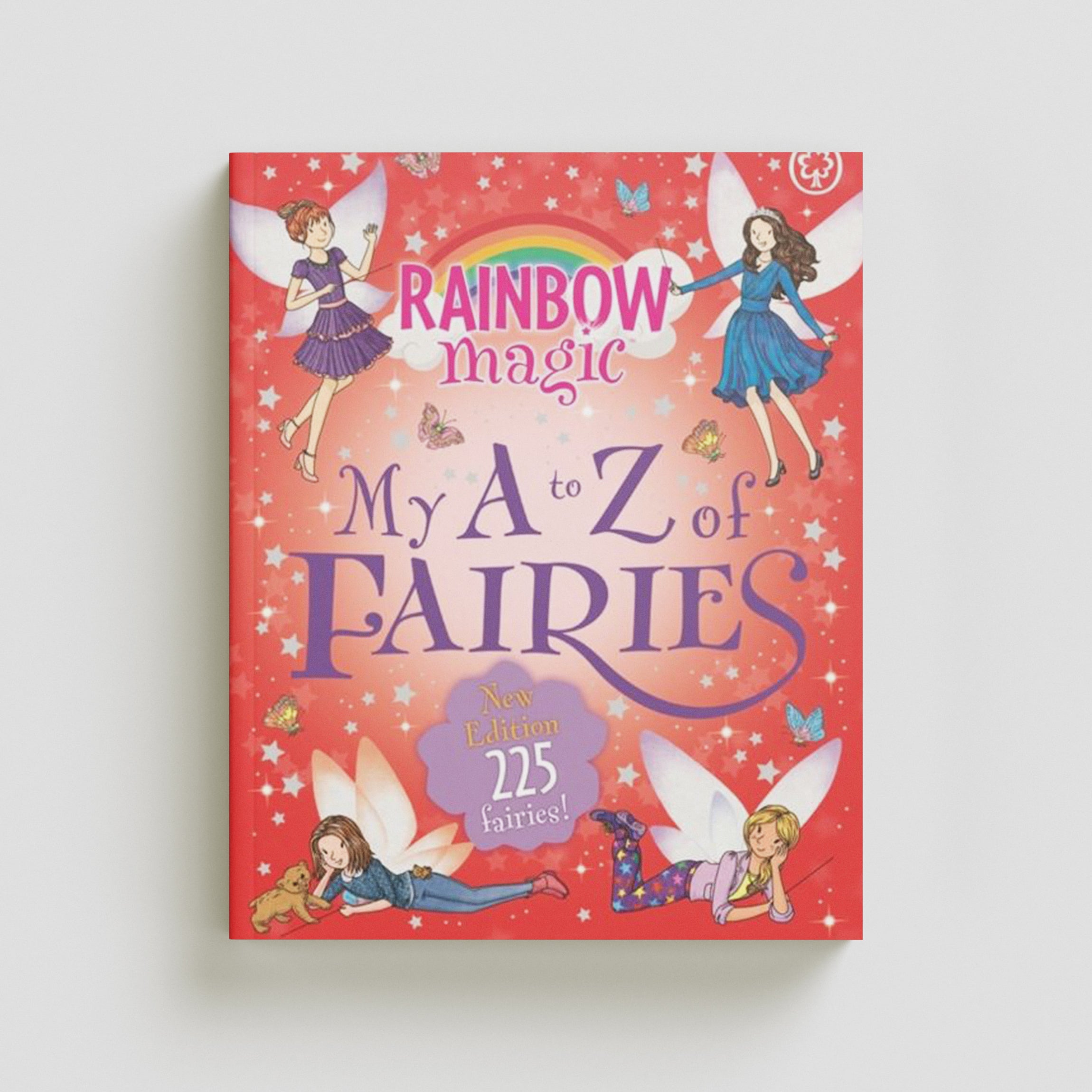 Rainbow Magic: My A to Z of Fairies: New Edition 225 Fairies! by Hachette Children's Group; 9781408360293
