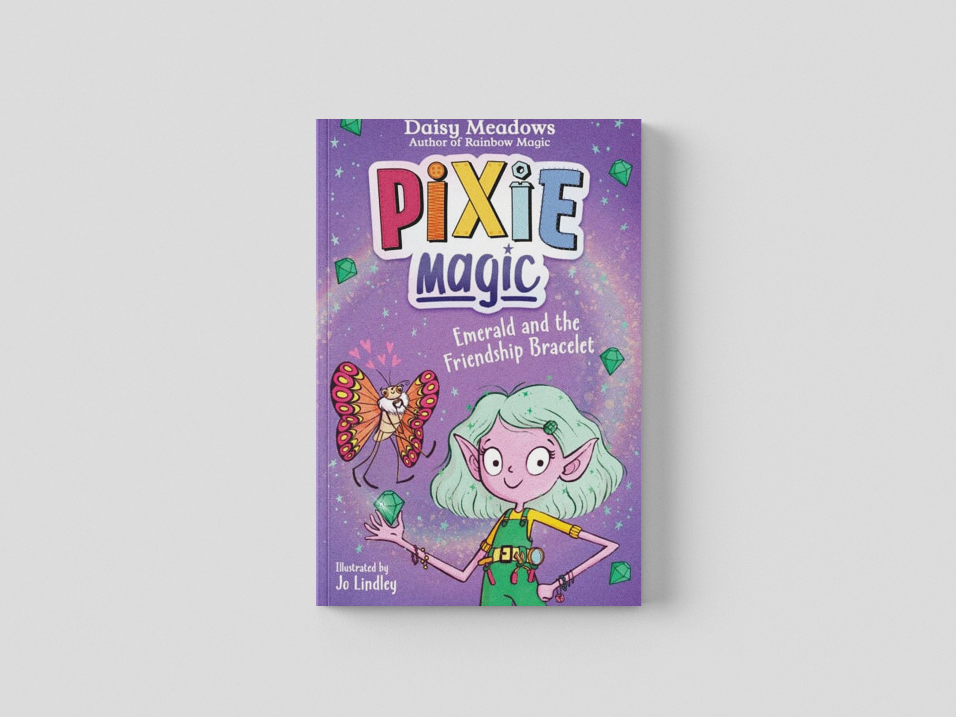 Pixie Magic: Emerald and the Friendship Bracelet by Daisy Meadows; 9781408367506