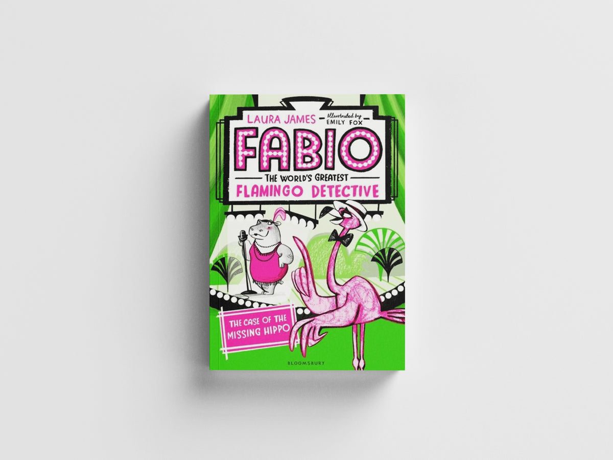 Fabio The World's Greatest Flamingo Detective: The Case of the Missing Hippo