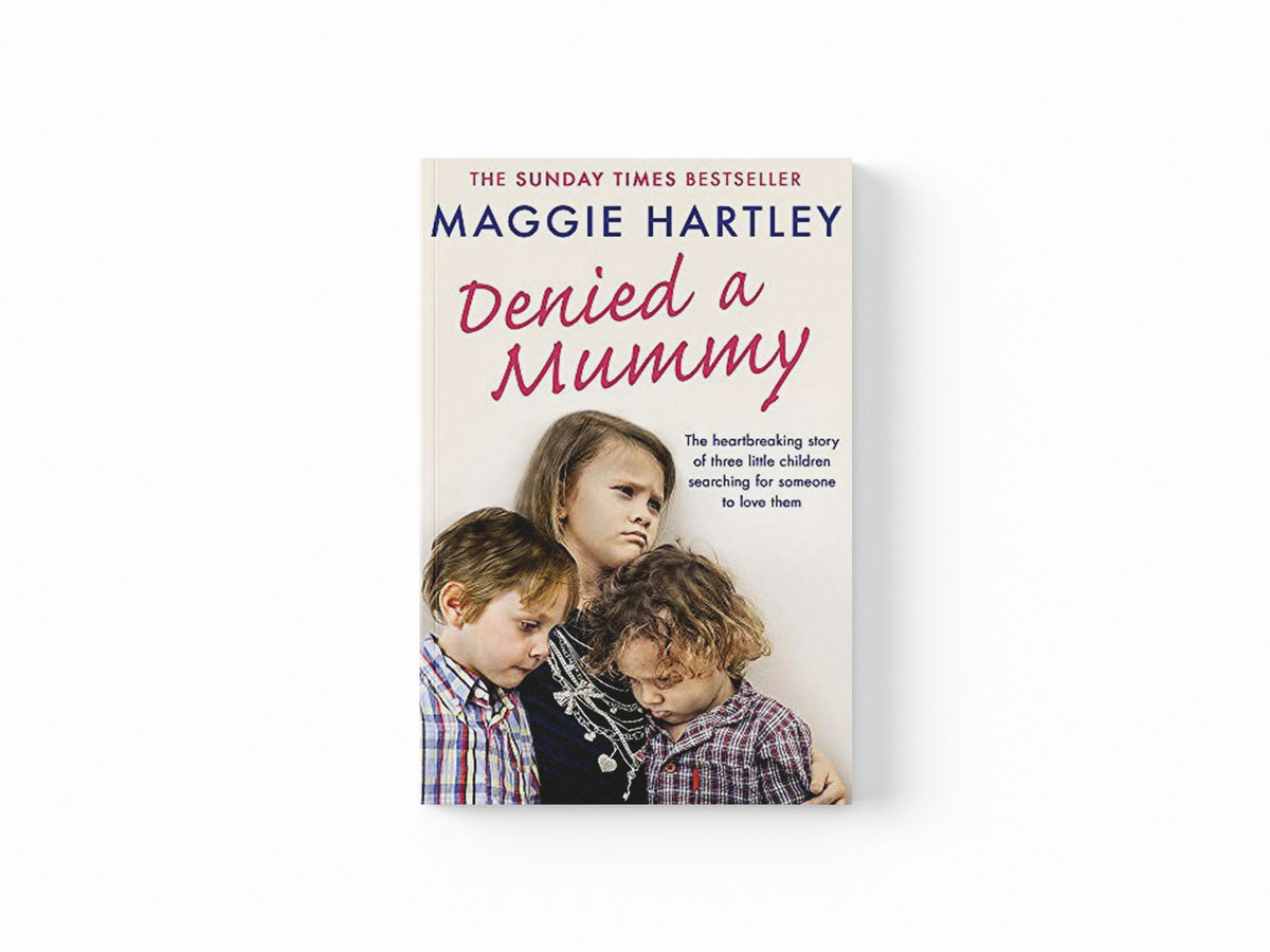 Denied a Mummy by Maggie Hartley; 9781409177098