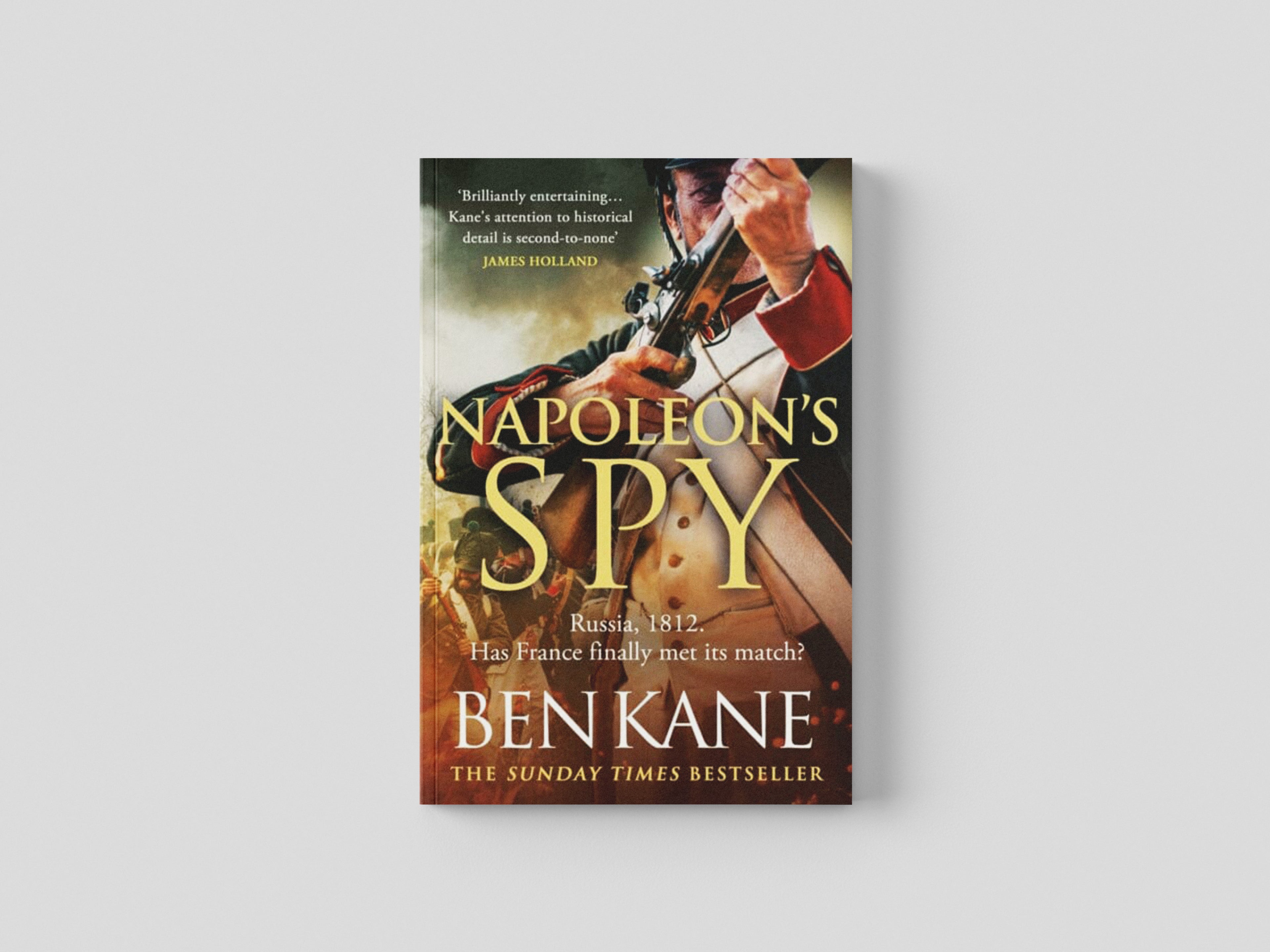 Napoleon's Spy by Ben Kane; 9781409197898