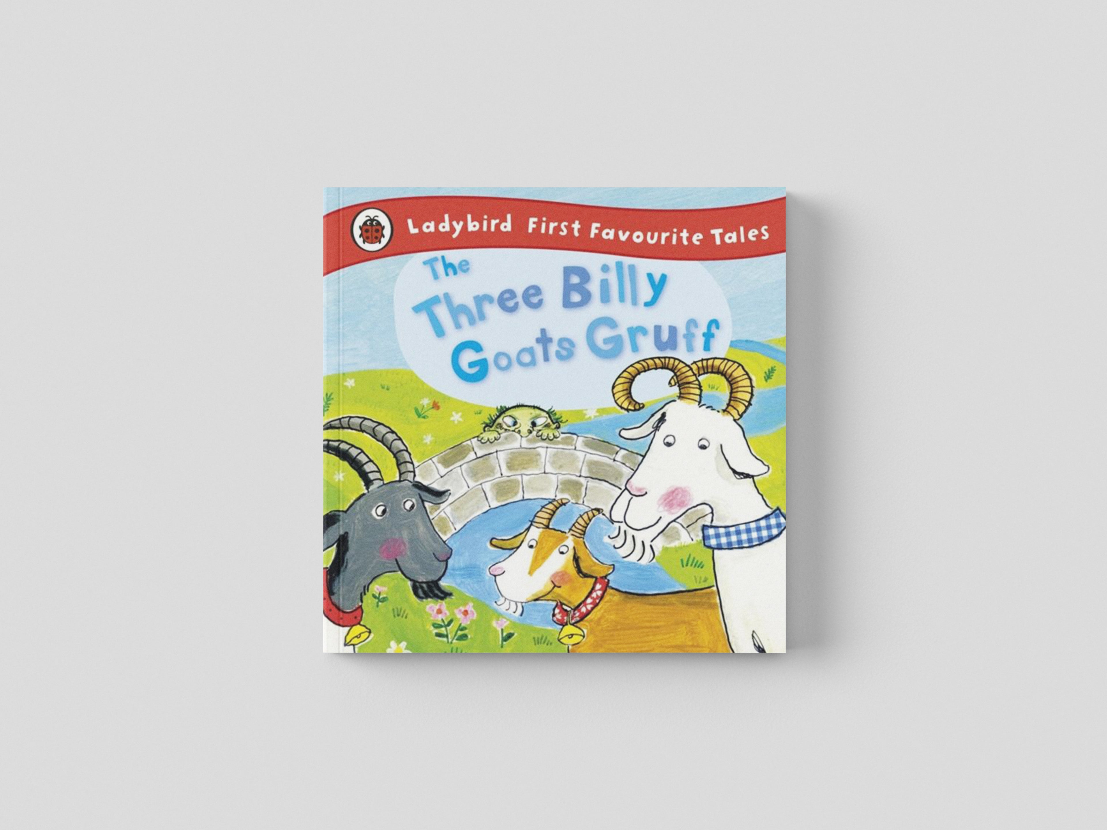 The Three Billy Goats Gruff: Ladybird First Favourite Tales by Penguin Random House Children's UK; 9781409306337