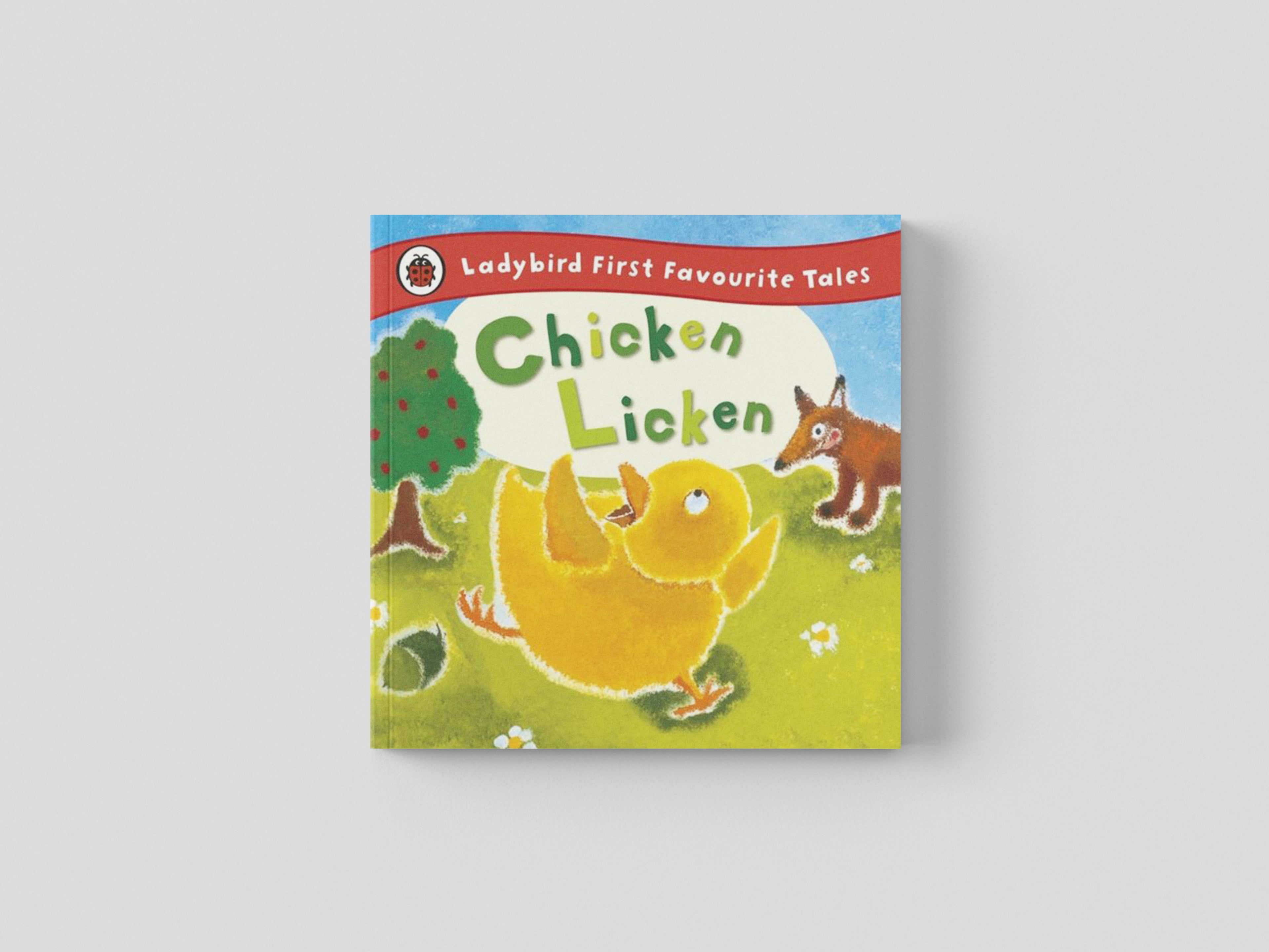 Chicken Licken: Ladybird First Favourite Tales by Penguin Random House Children's UK; 9781409309567