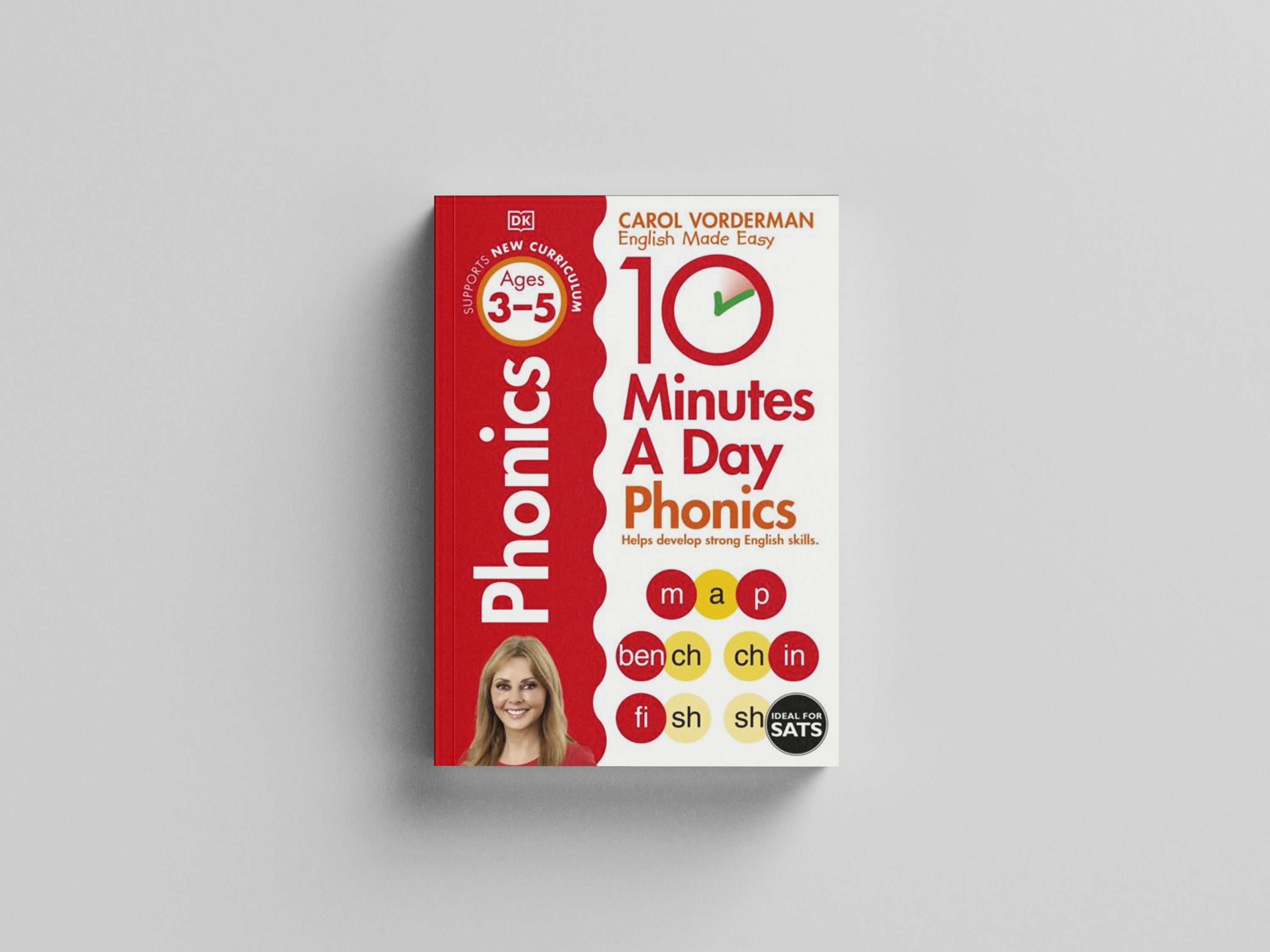 10 Minutes A Day Phonics, Ages 3-5 (Preschool) by Dorling Kindersley Ltd; 9781409341413