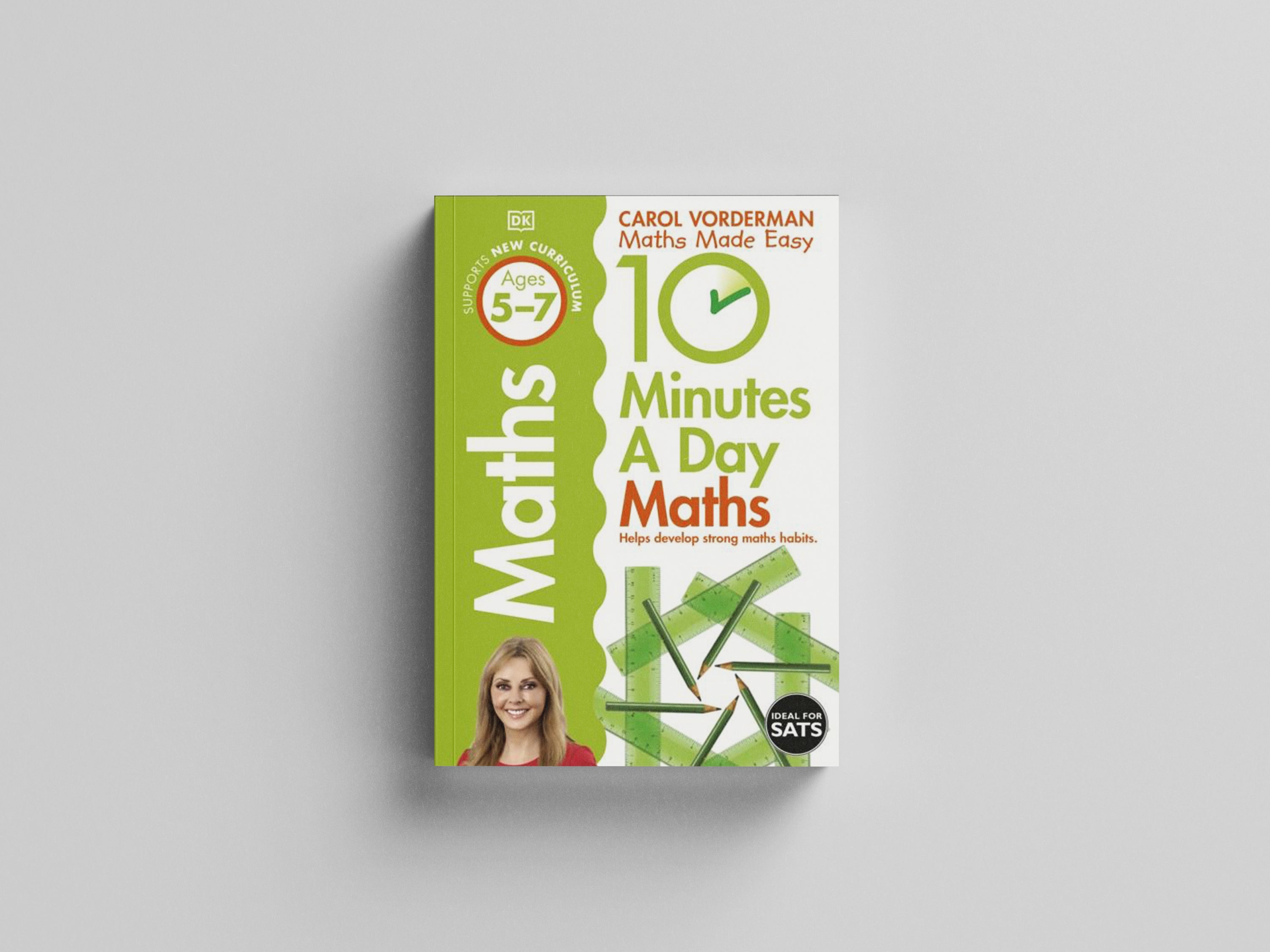 10 Minutes A Day Maths, Ages 5-7 (Key Stage 1) by Dorling Kindersley Ltd; 9781409365419