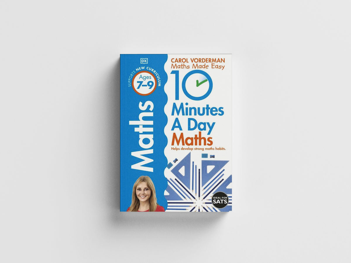 10 Minutes A Day Maths, Ages 7-9 (Key Stage 2)