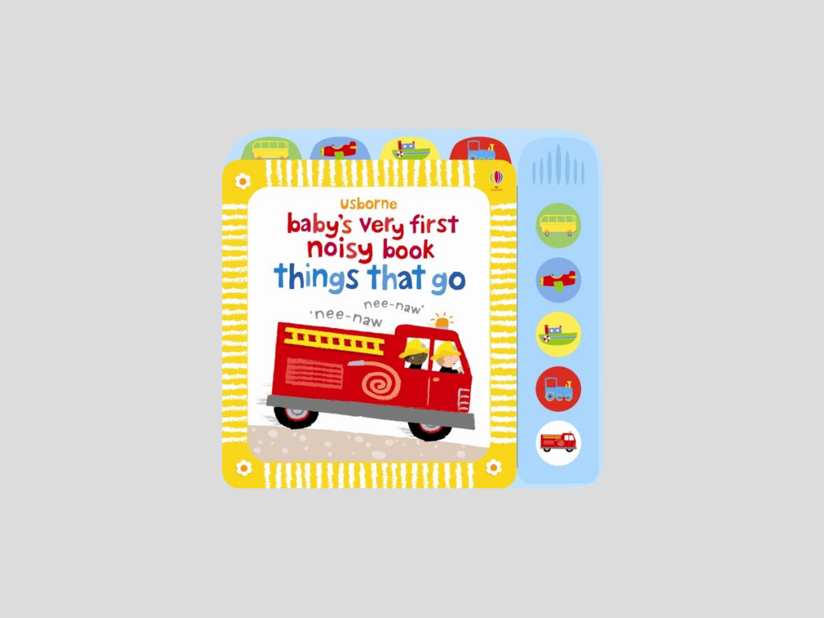 Baby's Very First Noisy Book Things that Go by Usborne Publishing Ltd; 9781409522904