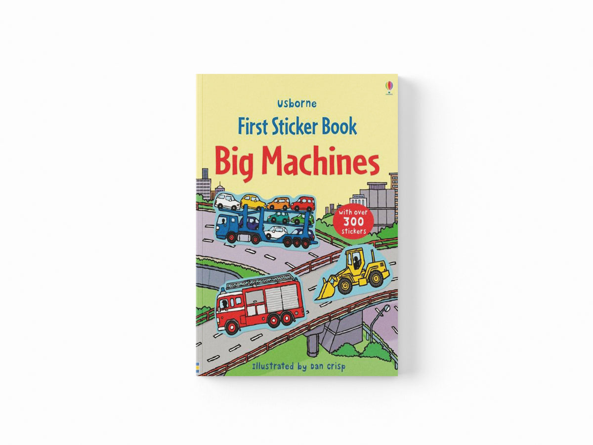 First Sticker Book Big Machines
