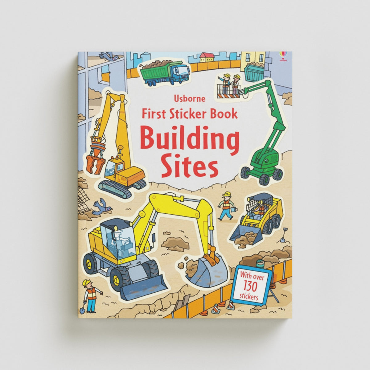 First Sticker Book Building Sites by Jessica Greenwell; 9781409587514