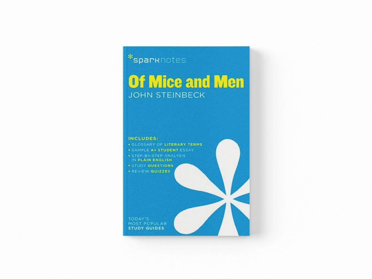 Of Mice and Men SparkNotes Literature Guide by John Steinbeck; SparkNotes; 9781411469808