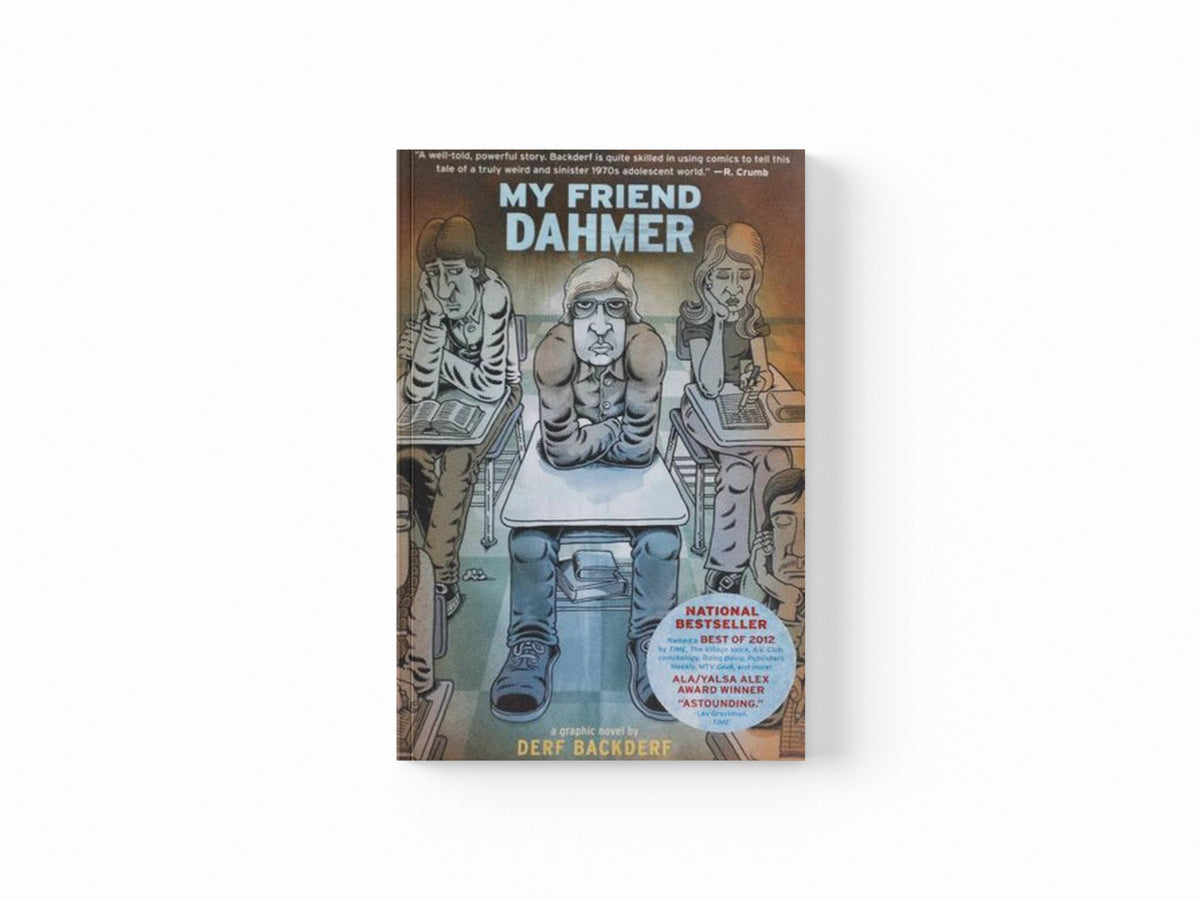 My Friend Dahmer by Derf Backderf; 9781419702174