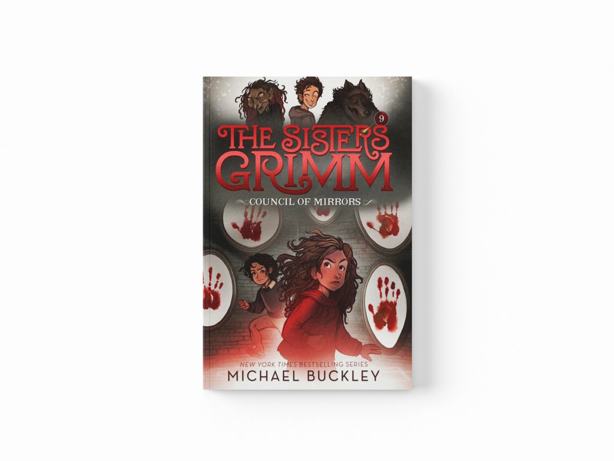 The Council of Mirrors (The Sisters Grimm #9)
