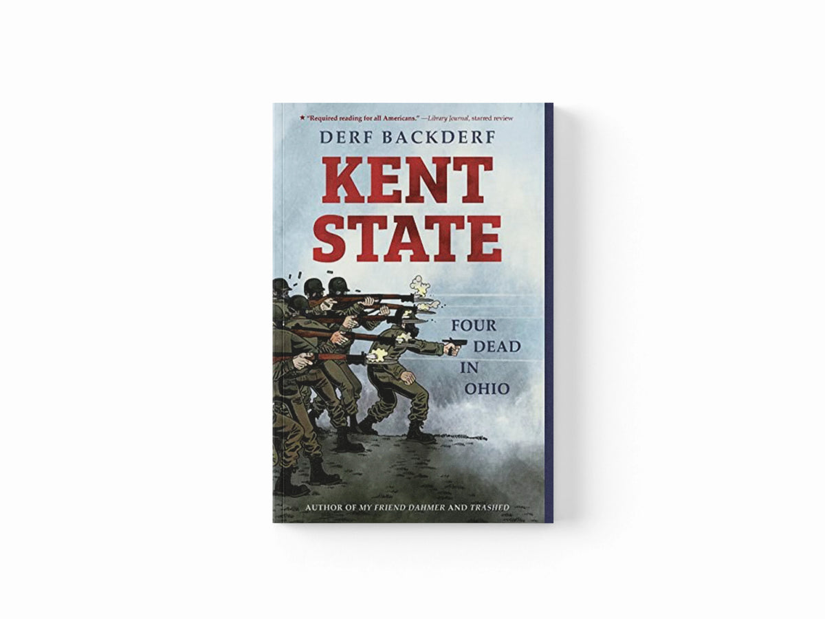 Kent State by Derf Backderf; 9781419765469