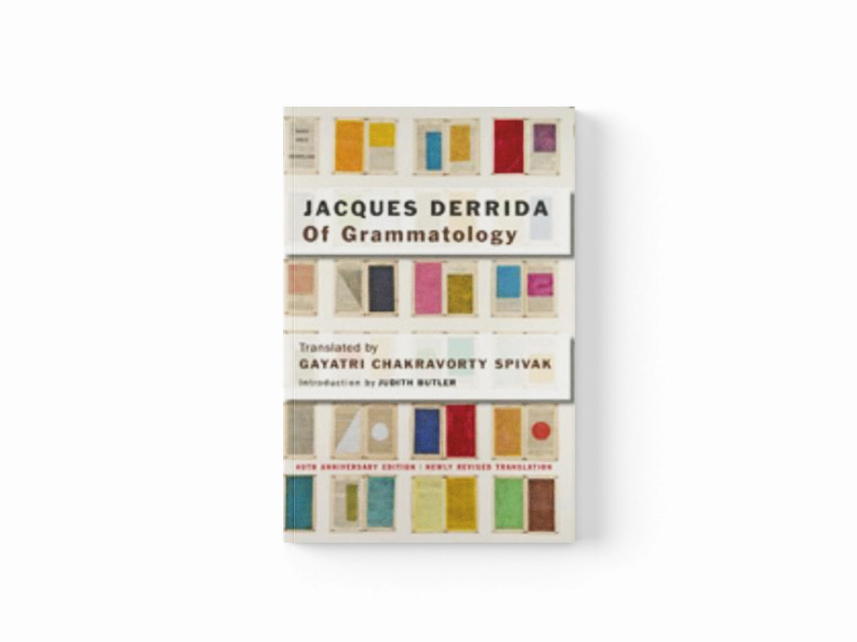 Of Grammatology by Jacques Derrida; 9781421419954
