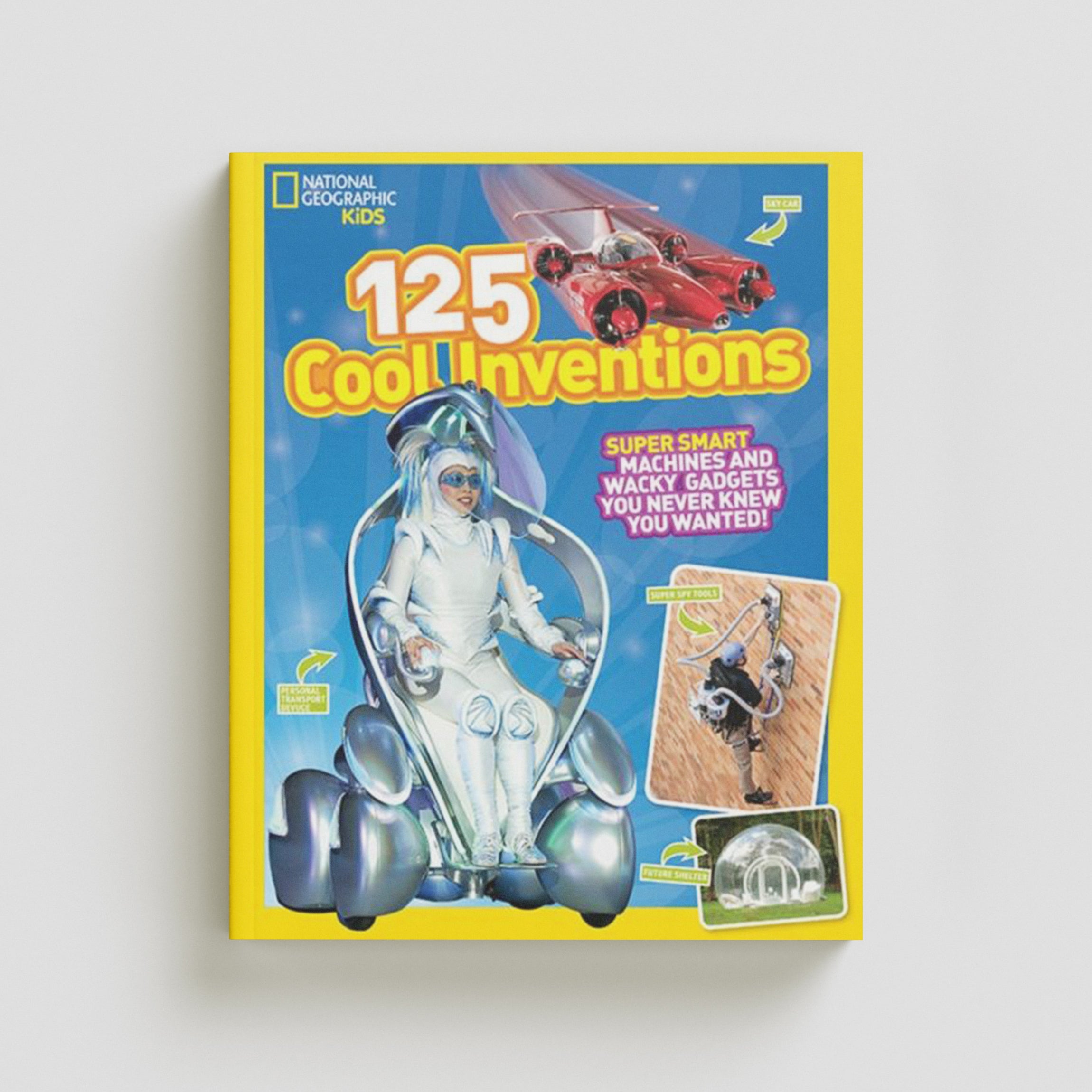 125 Cool Inventions by National Geographic Kids; 9781426318856