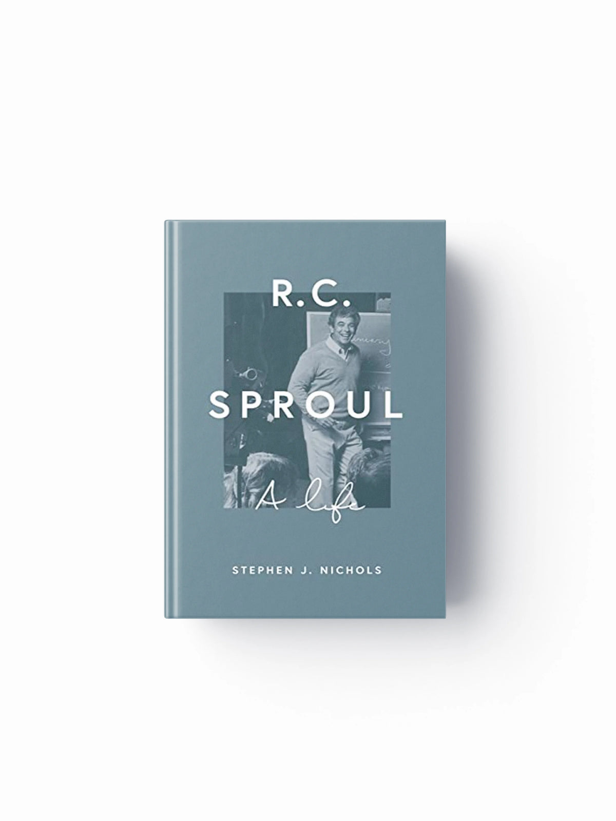 R. C. Sproul by Stephen J. Nichols; 9781433544774