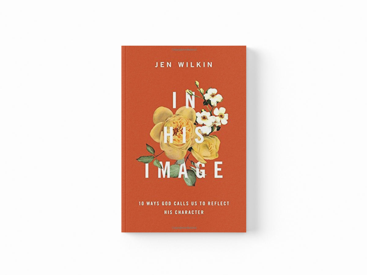 In His Image by Jen Wilkin; 9781433549878