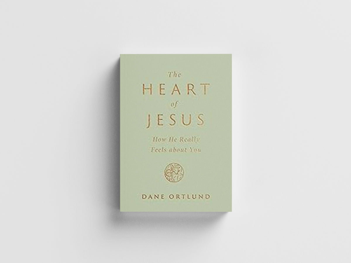 The Heart of Jesus by Dane Ortlund; 9781433593734