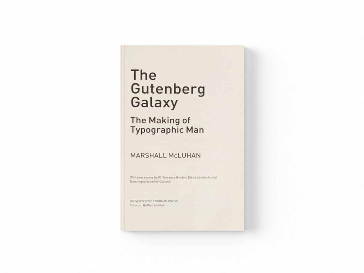 The Gutenberg Galaxy by Marshall McLuhan; 9781442612693