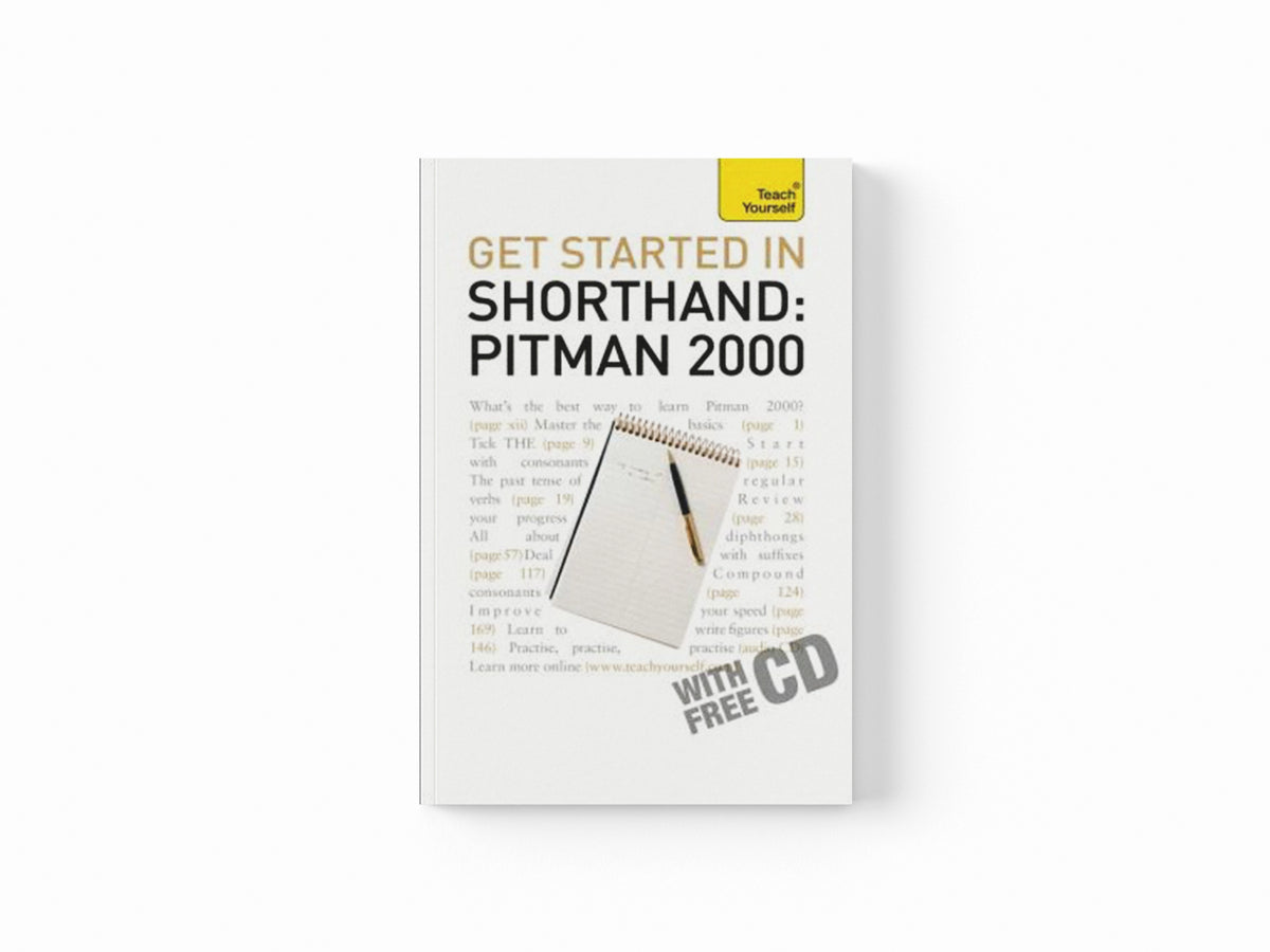Get Started In Shorthand: Pitman 2000 by Pitman Publishing; 9781444102963