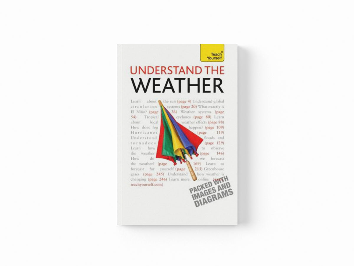 Understand The Weather: Teach Yourself by Peter Inness; 9781444103106