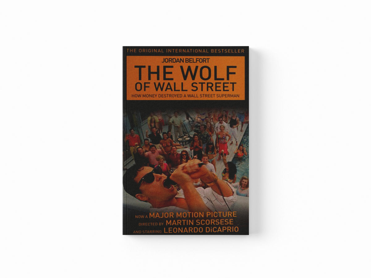 The Wolf of Wall Street by Jordan Belfort; 9781444778120