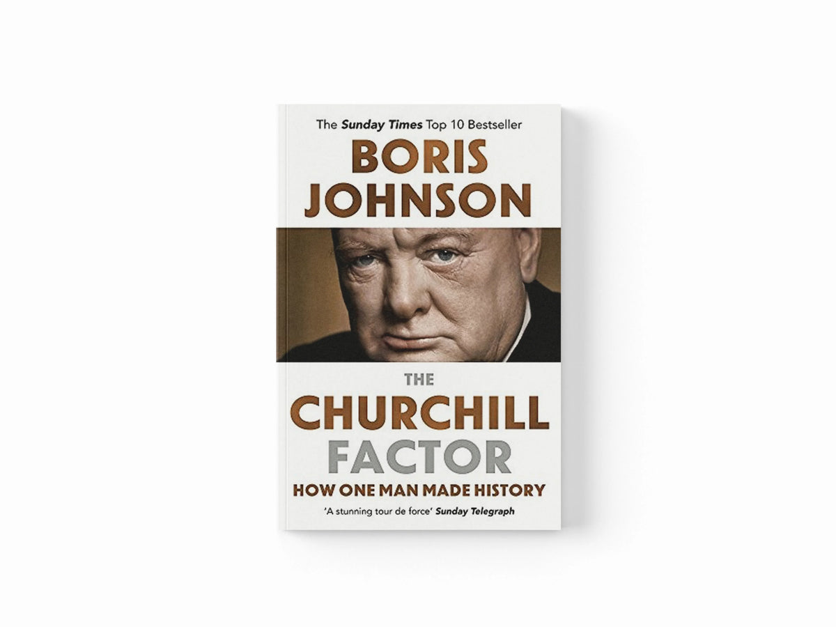 The Churchill Factor by Boris Johnson; 9781444783056