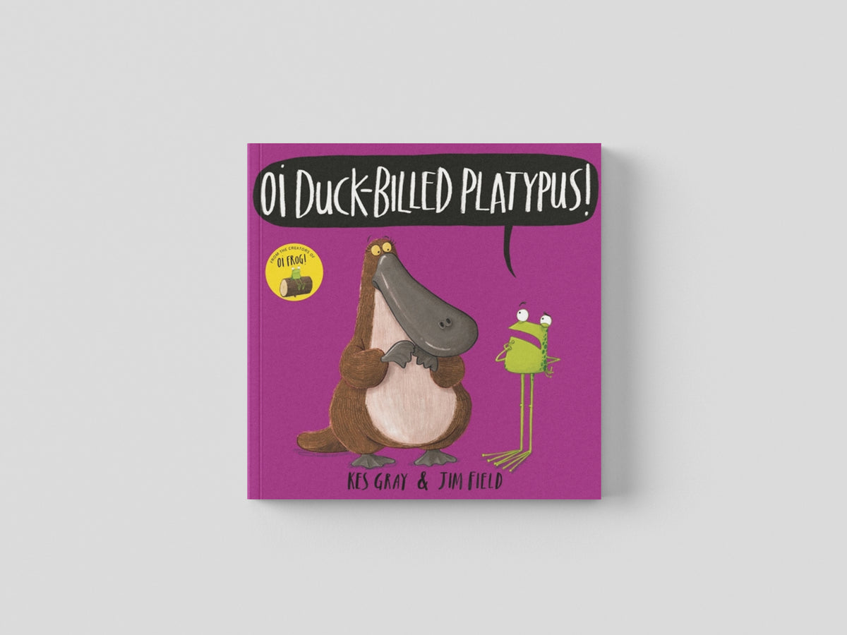 Oi Duck-billed Platypus! by Kes Gray; 9781444937336