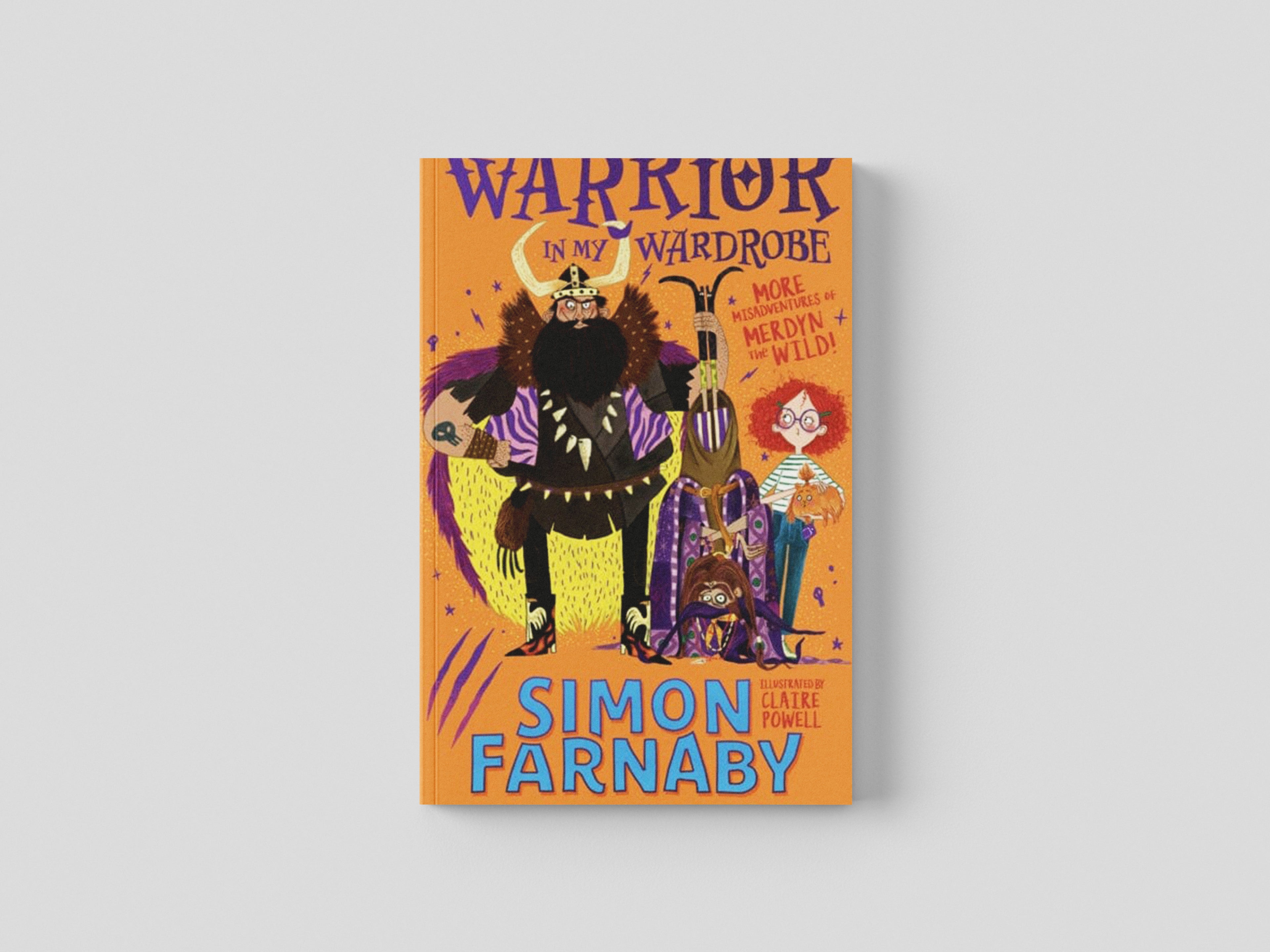 The Warrior in My Wardrobe by Simon Farnaby; 9781444954395