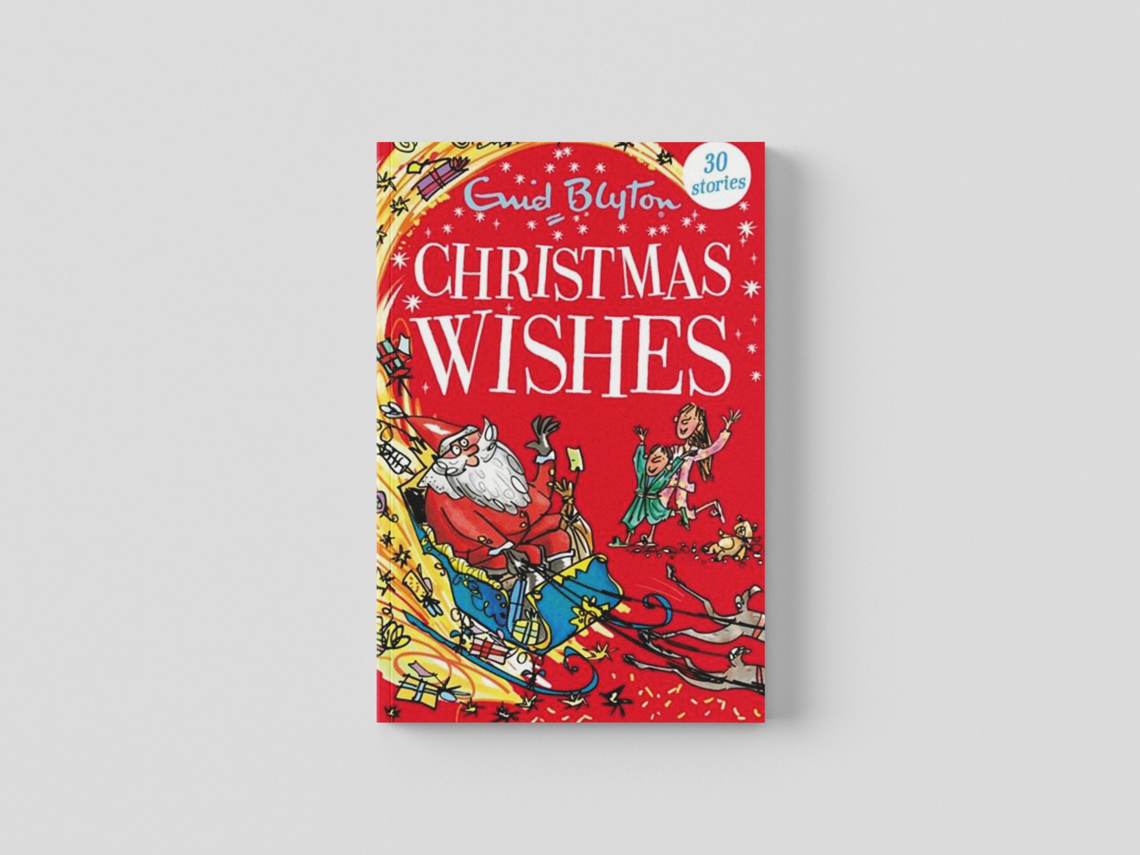 Christmas Wishes by Enid Blyton; 9781444957198
