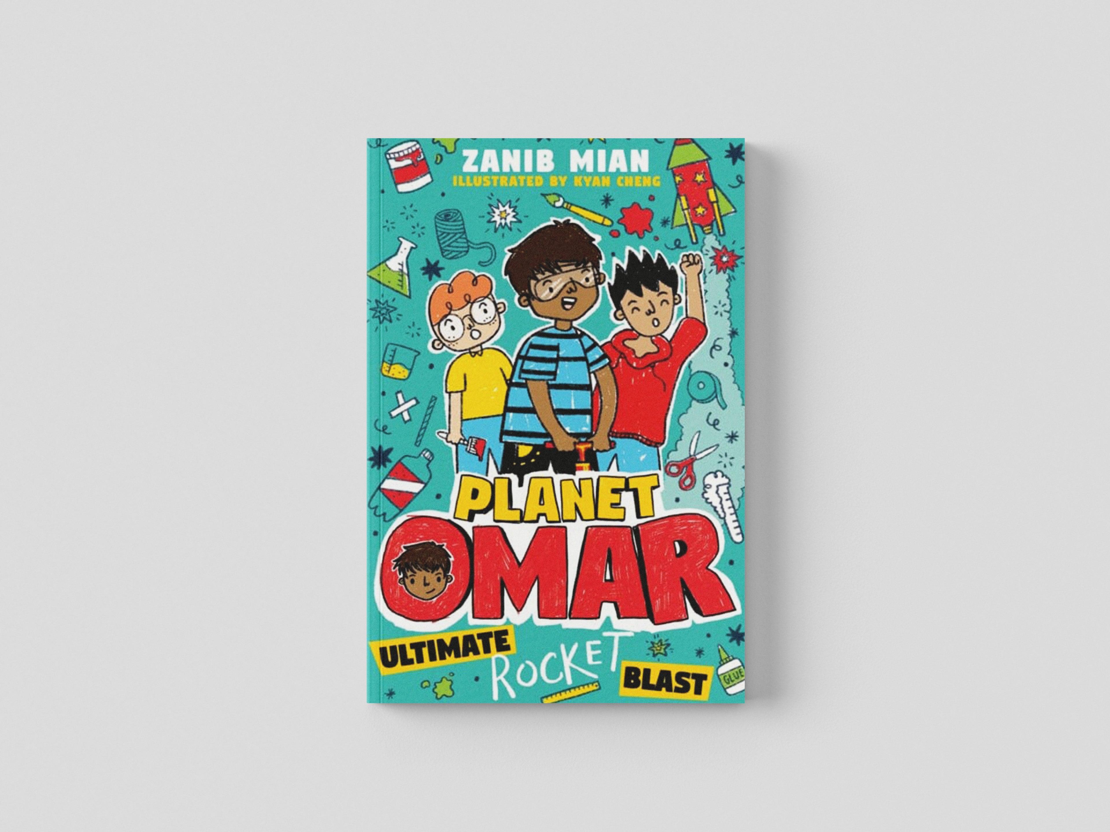 Planet Omar: Ultimate Rocket Blast by Zanib Mian; 9781444961003