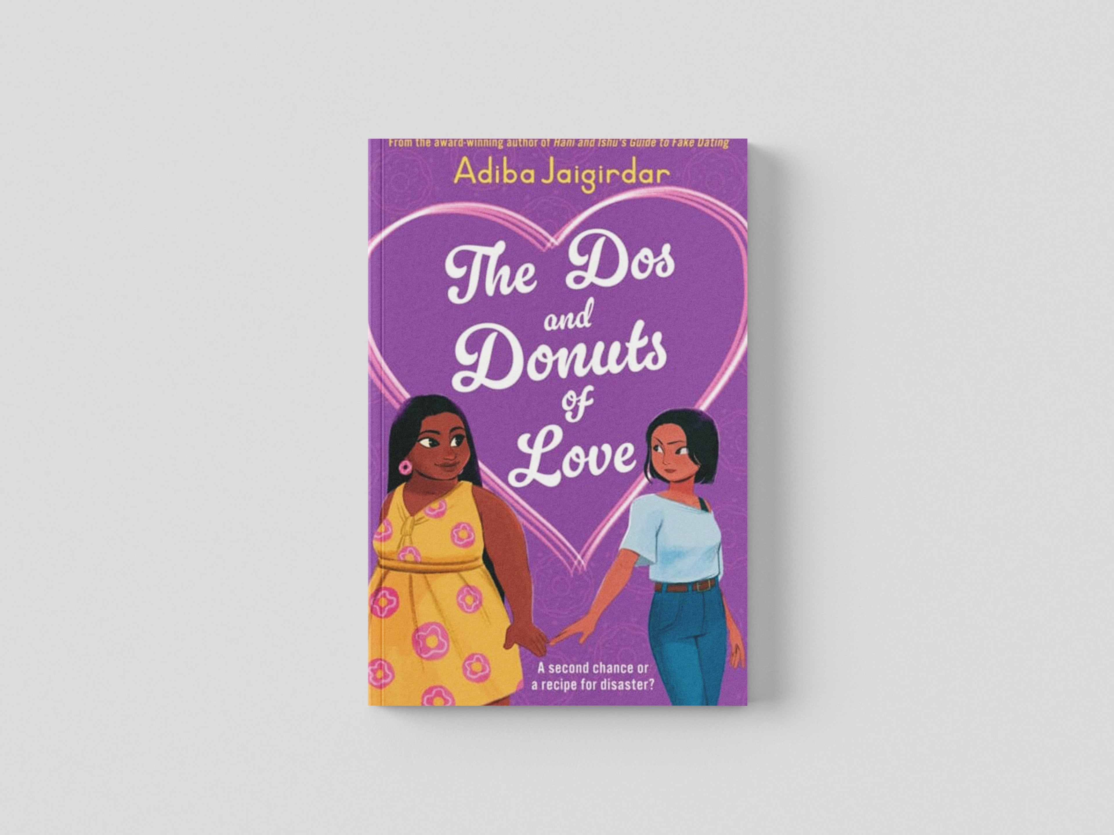 The Dos and Donuts of Love by Adiba Jaigirdar; 9781444967579