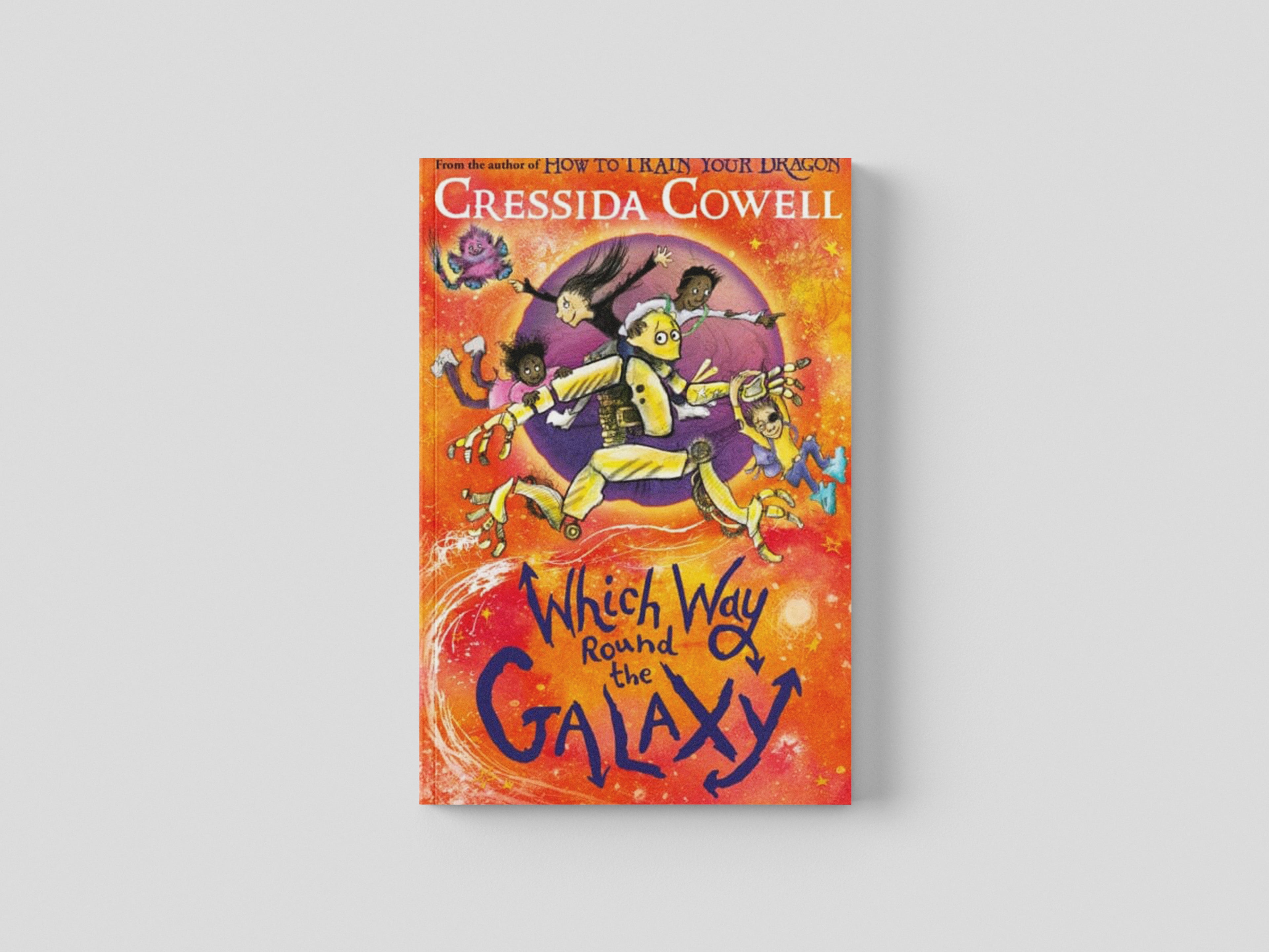 Which Way Round the Galaxy by Cressida Cowell; 9781444968224