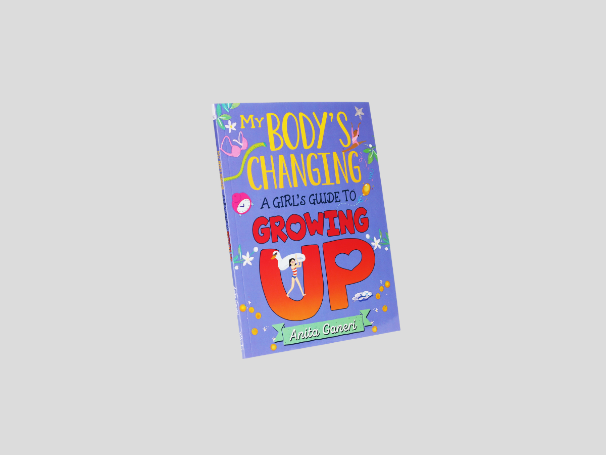 My Body's Changing: A Girl's Guide to Growing Up by Hachette; 9781445163949