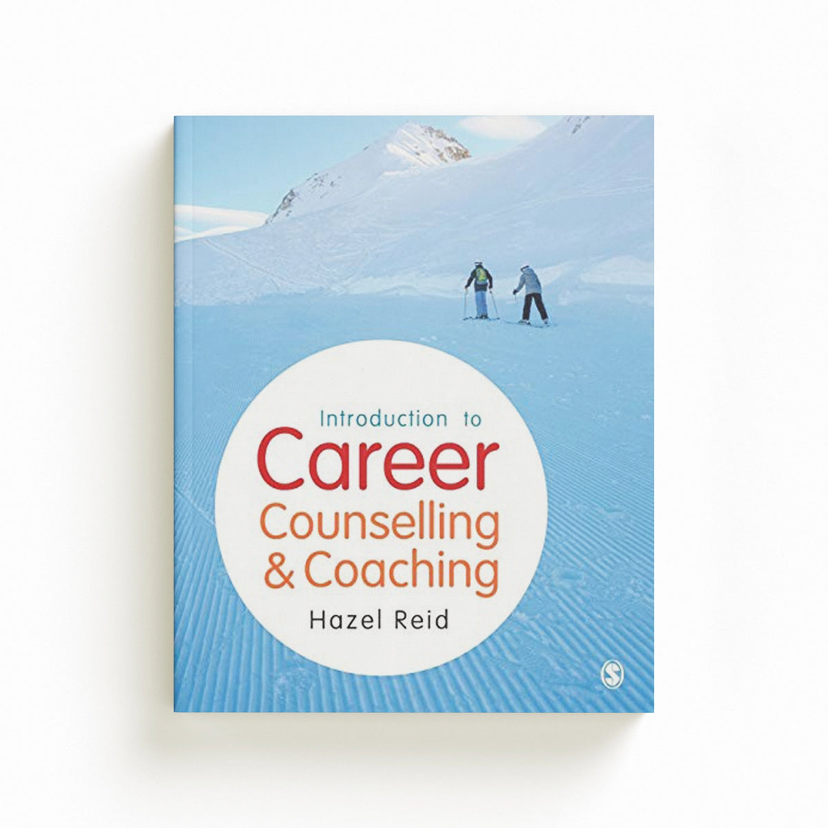 Introduction to Career Counselling & Coaching by Hazel Reid; 9781446260364