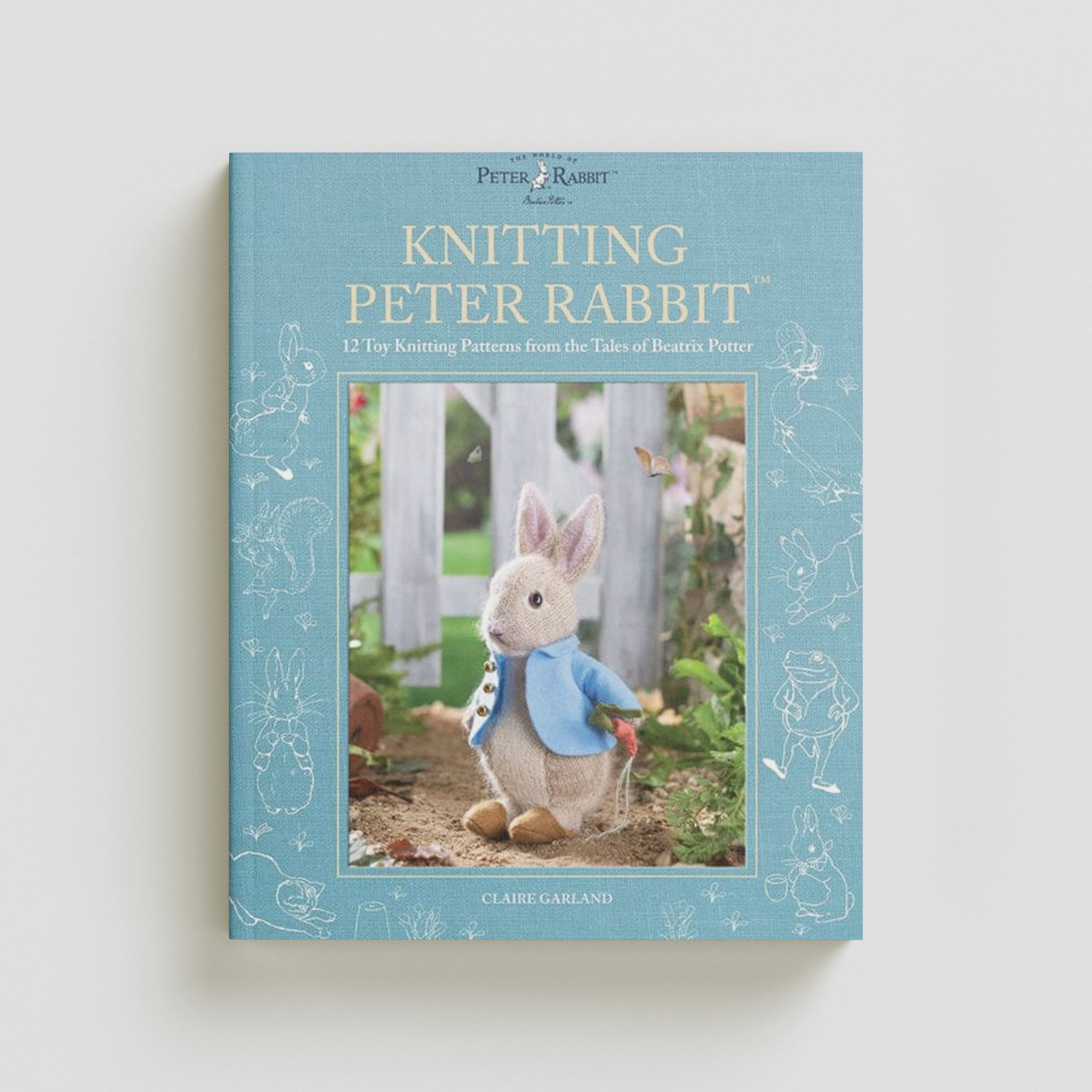 Knitting Peter Rabbit™ by Claire Garland; 9781446309674