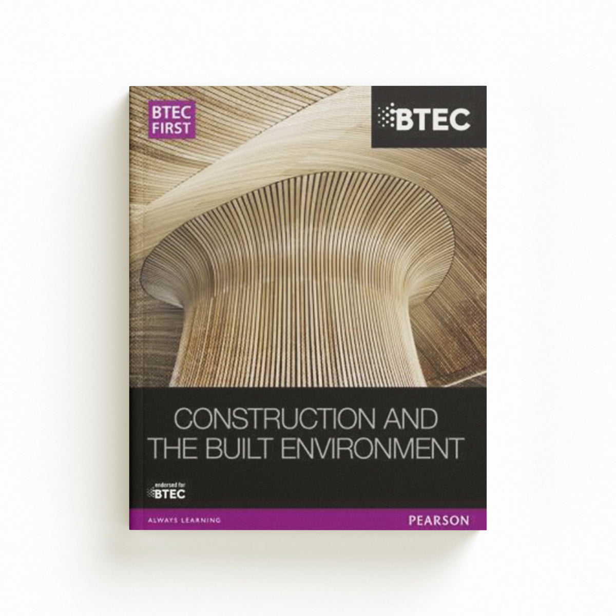 BTEC First Construction and the Built Environment Student Book by Topliss, Simon; 9781446906460