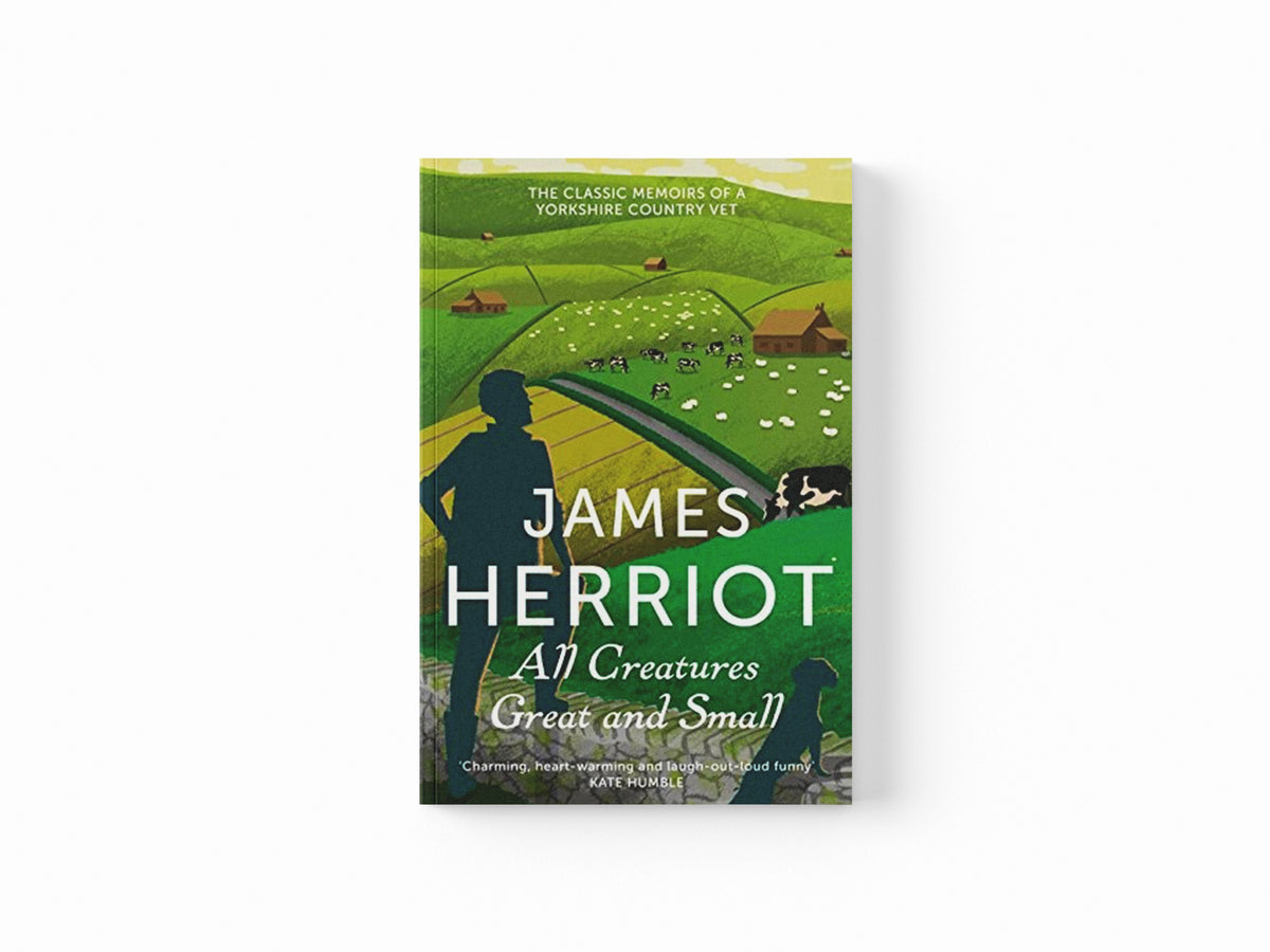 All Creatures Great and Small by James Herriot; 9781447225997