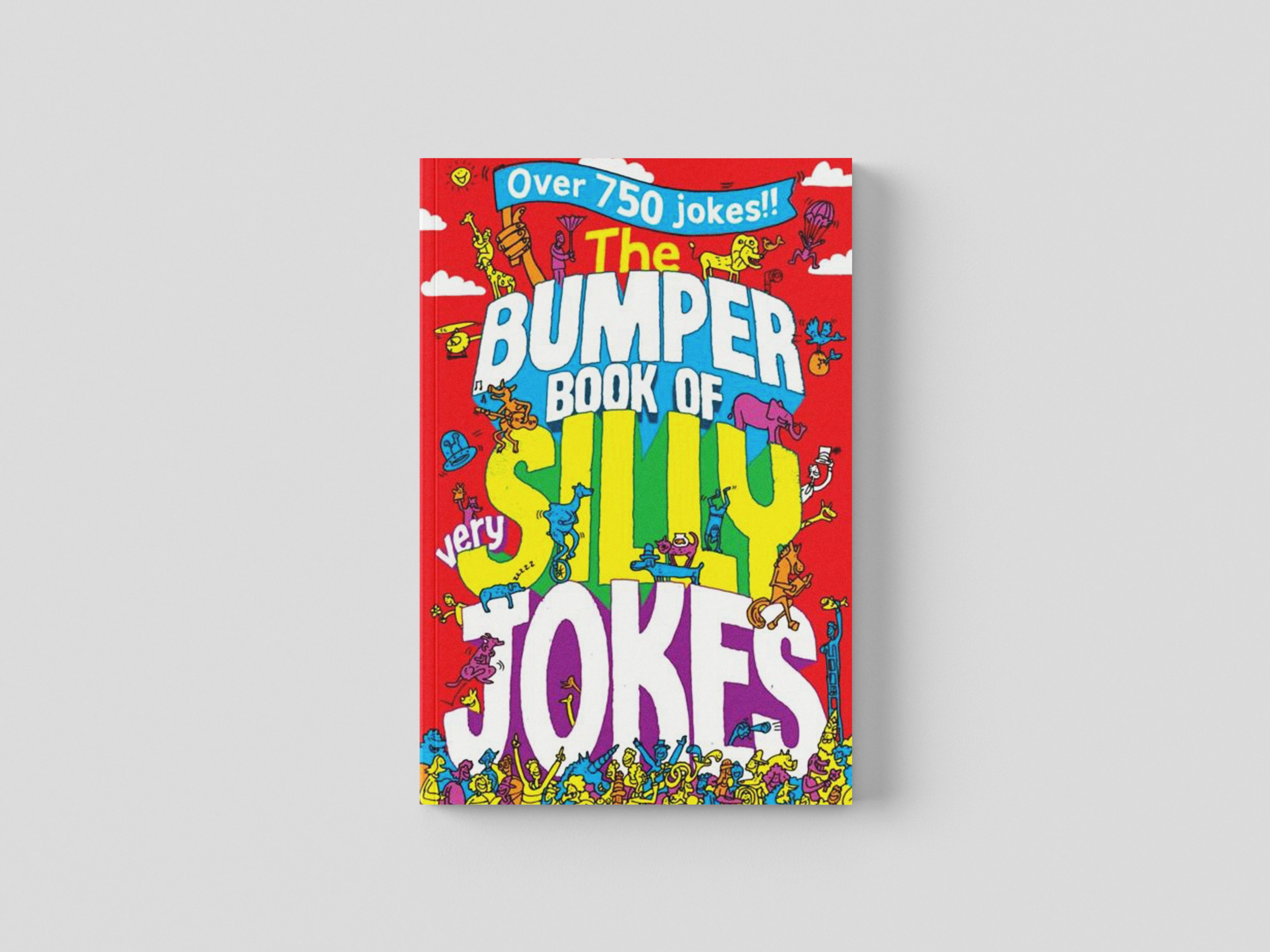 The Bumper Book of Very Silly Jokes by Pan Macmillan; 9781447226130