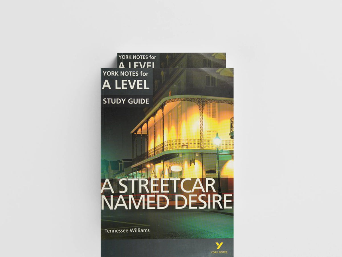 A Streetcar Named Desire York Notes A-level English Literature - for 2026, 2027 exams by Hana Sambrook; Steve Eddy; 9781447982265