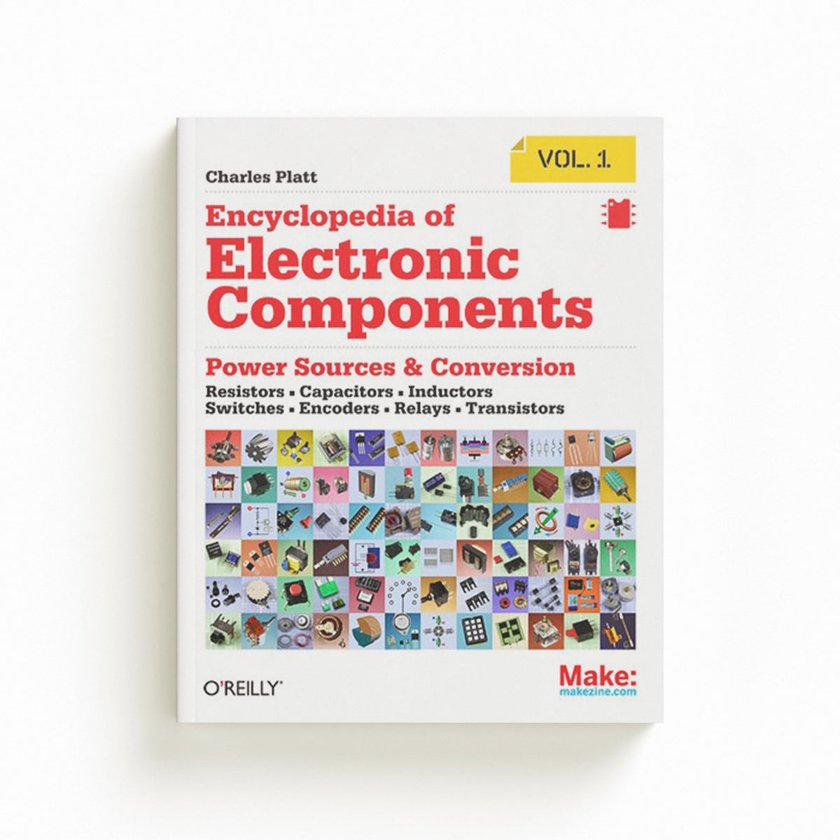 Encyclopedia of Electronic Components by Charles Platt; 9781449333898