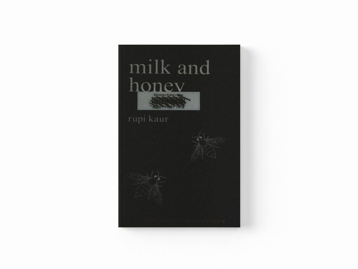 Milk and Honey by Rupi Kaur; 9781449474256