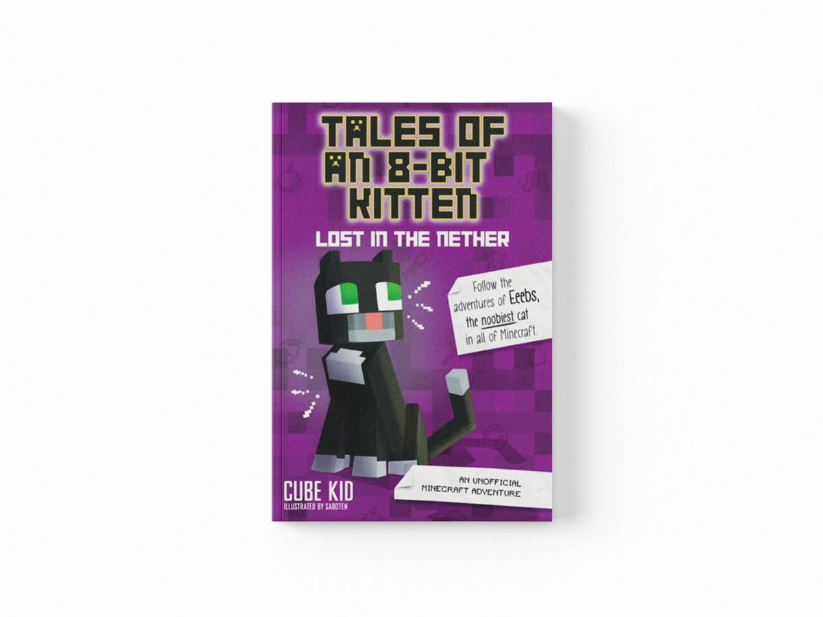 Tales of an 8-Bit Kitten: Lost in the Nether
