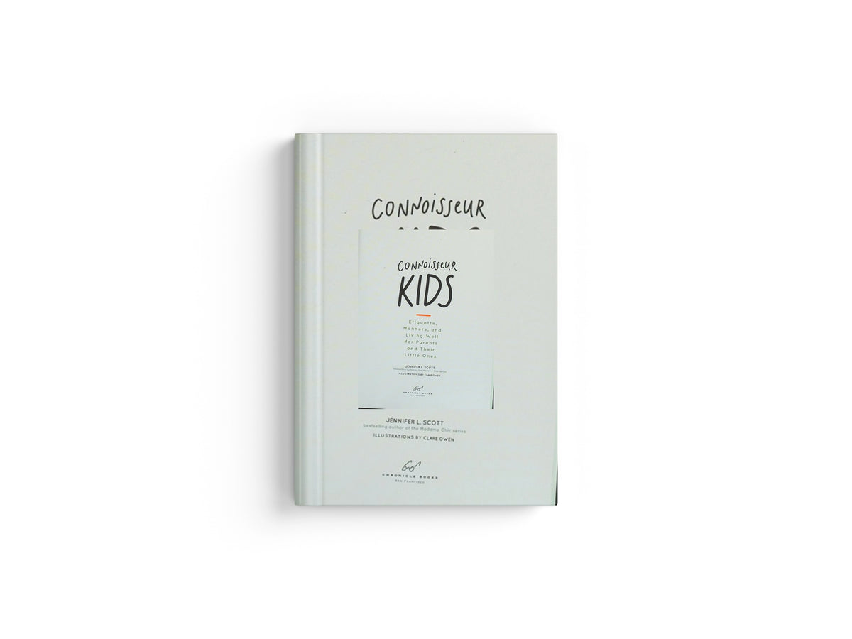 Connoisseur Kids by Jennifer L. Scott; 9781452173474