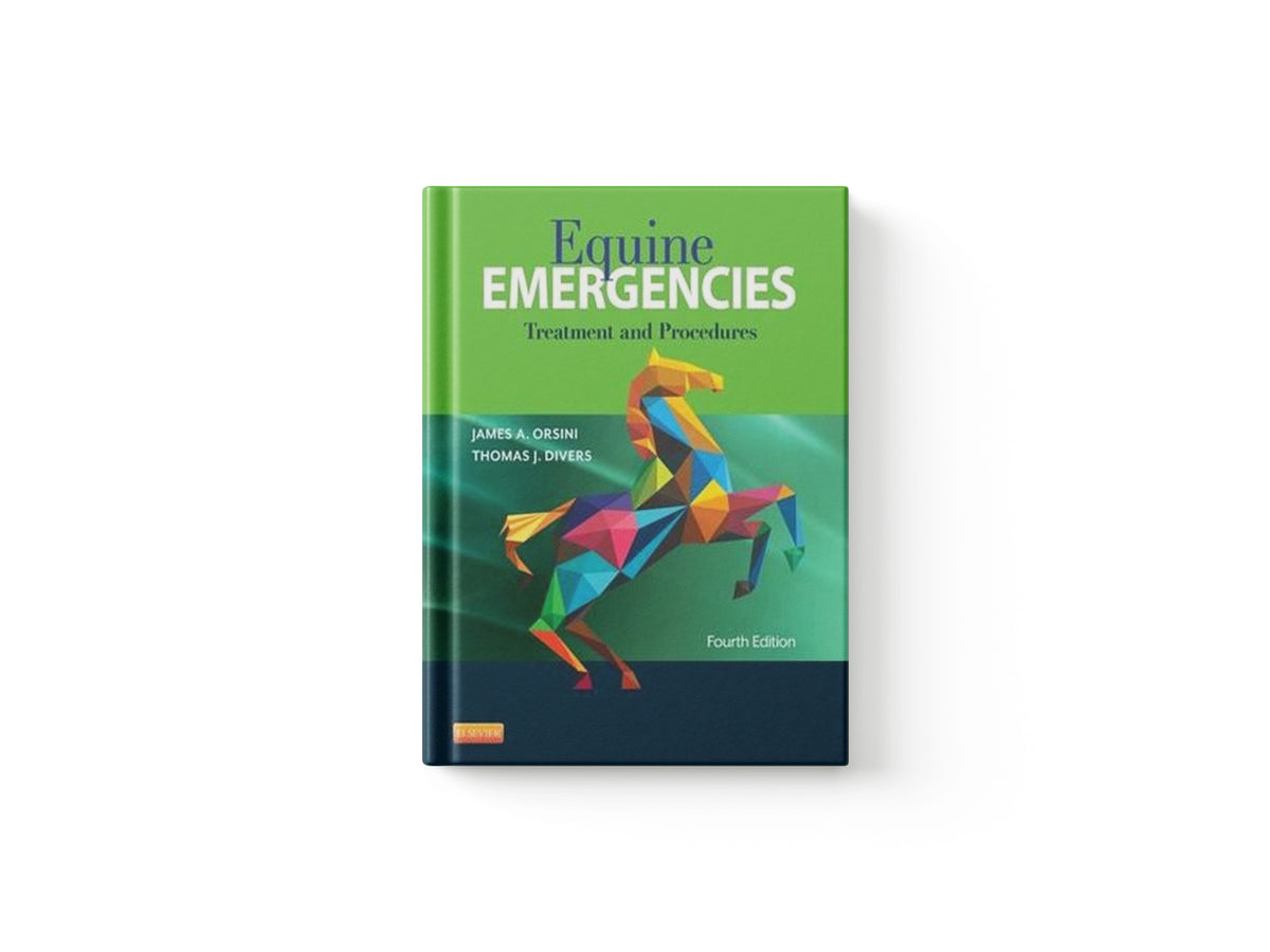 Equine Emergencies by James A.  Orsini; Thomas J.  Divers; 9781455708925