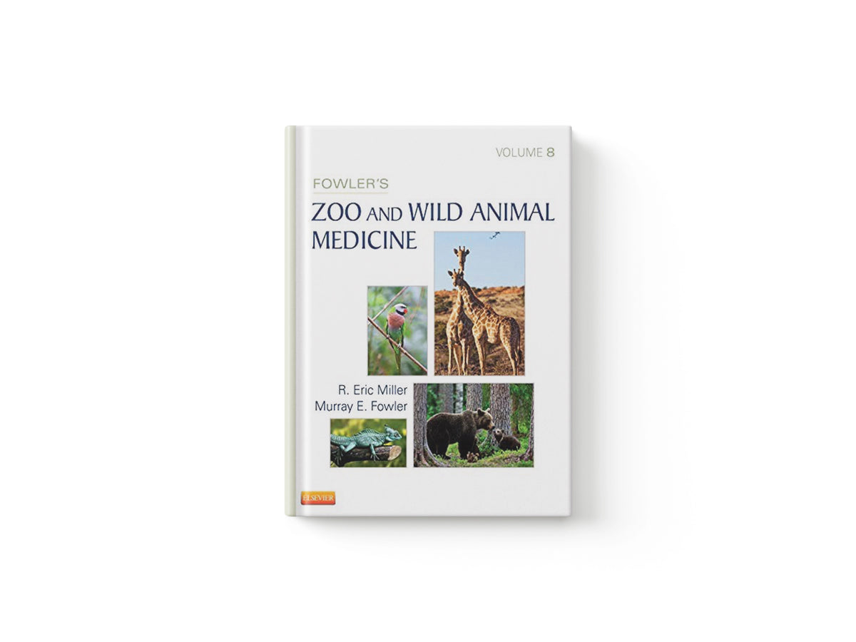 Fowler's Zoo and Wild Animal Medicine, Volume 8; 9781455773978