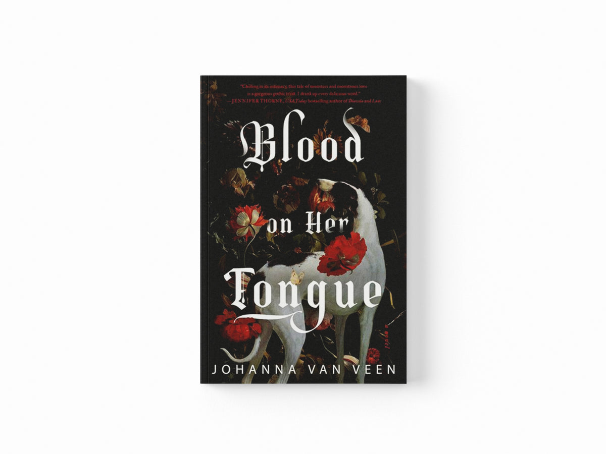 Blood on Her Tongue by Johanna van Veen; 9781464245084