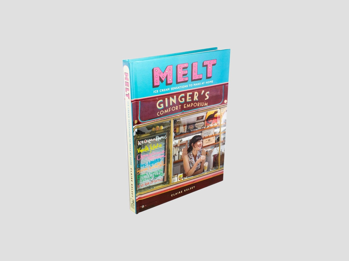 Melt - Ice Cream Sensations to Make at Home Ginger's Comfort Emporium by Simon & Schuster; 9781471101915